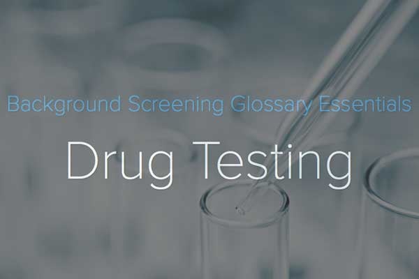 Background-Screening-Glossary-Drug-Testing-blog-image.jpg