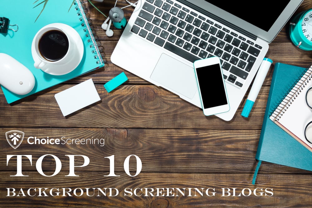 Top 10 Background Screening Blogs of 2019